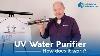 What Is A Uv Water Purifier And How Does It Work
